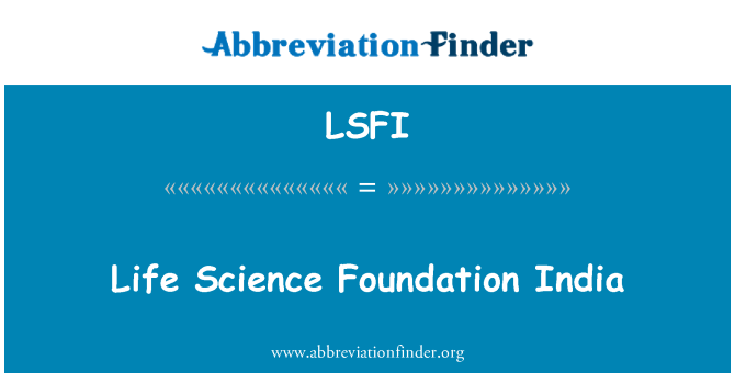LSFI: インドの生命科学財団