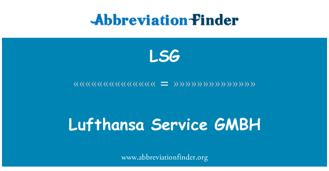 LSG: Lufthansa Service GMBH