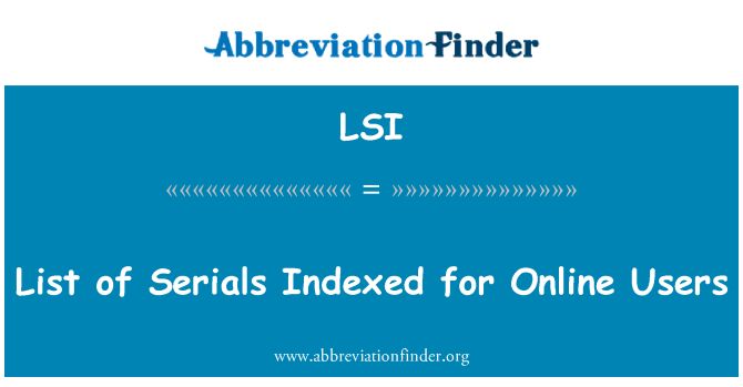 LSI: Κατάλογο των σήριαλ στο ευρετήριο για Online χρήστες