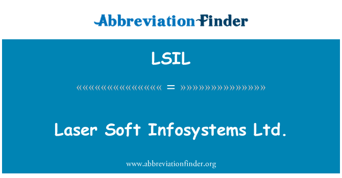 LSIL: Laser Soft Infosystems Ltd.
