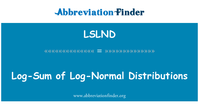 LSLND: Log-summen af Log-Normal distributioner