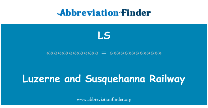 LS: Luzerne e ferroviária de Susquehanna