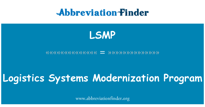 LSMP: Program Modernisasi sistem logistik