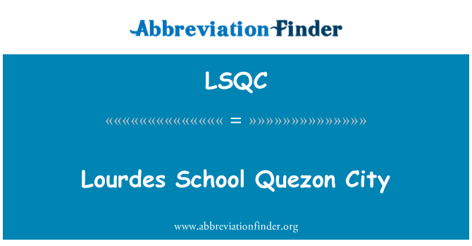 LSQC: Lourdes skolan Quezon City