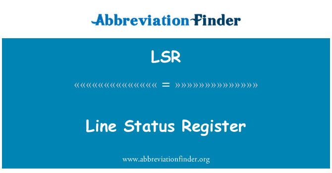 LSR: Registre d'état de ligne