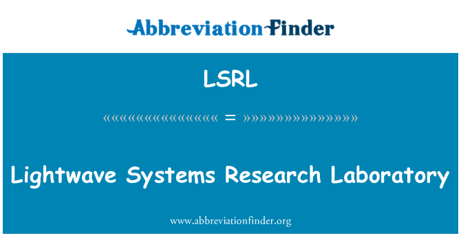 LSRL: Lightwave Systems Research Laboratory