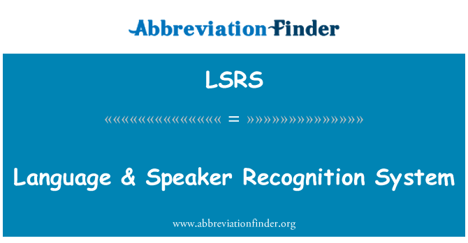 LSRS: Język idealna Mówca System rozpoznawania