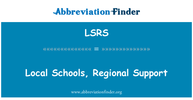 LSRS: Scuole locali, sostegno regionale