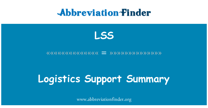 LSS: Logistics Support Summary