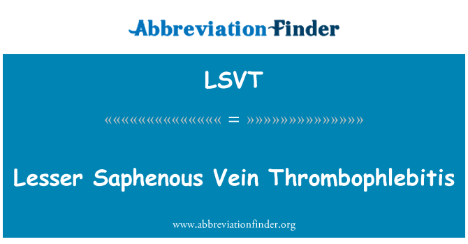 LSVT: Menšie safény Thrombophlebitis