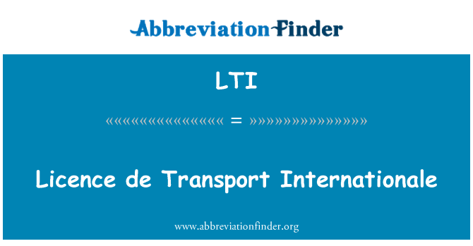 LTI: Лицензия де транспорт Internationale