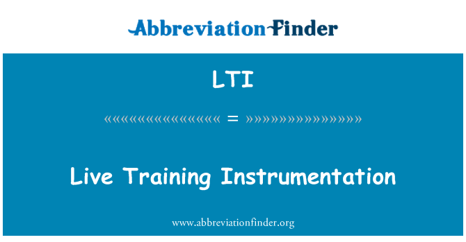 LTI: Live Training Instrumentation