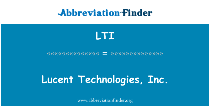 LTI: شركة لوسنت تكنولوجيز، وشركة