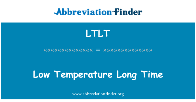 LTLT: Tempo de baixa temperatura