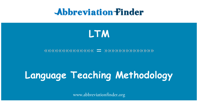 LTM: 语言教学方法