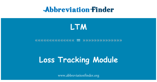 LTM: Förlust spårning modul