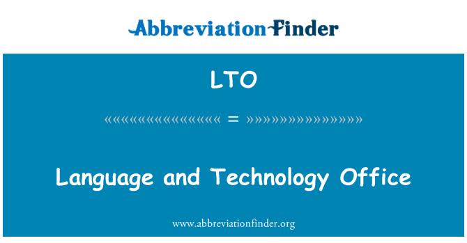 LTO: زبان اور ٹیکنالوجی آفس