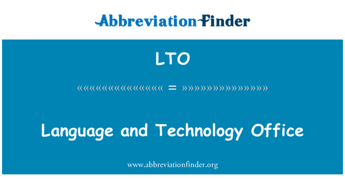 LTO: زبان و دفتر فن آوری