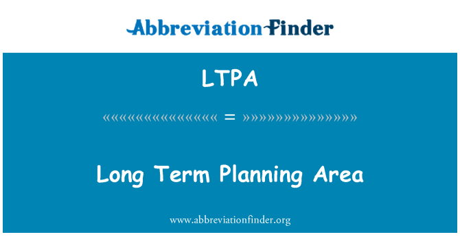 LTPA: Langfristige Planung Bereich
