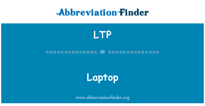 LTP: Laptop