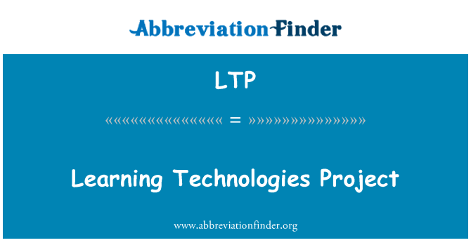 LTP: Mācīšanās tehnoloģijas projekta