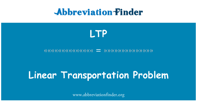 LTP: Pwoblèm transpòtasyon lineyè