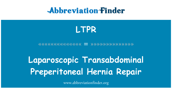 LTPR: Preperitoneal Transabdominal laparoscópica de hérnia