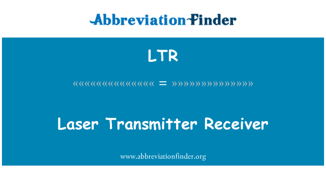 LTR: Trasmettitore ricevitore laser