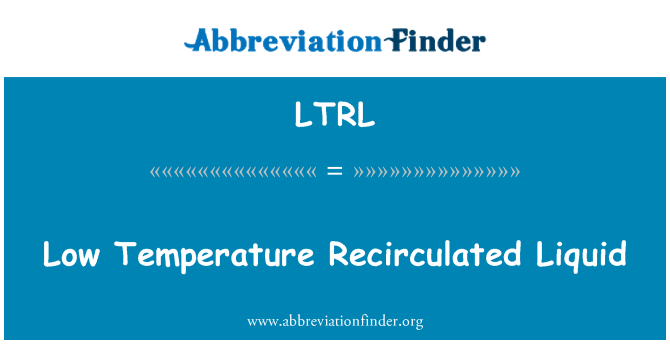 LTRL: Baja temperatura recircula el líquido