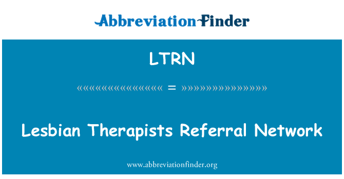 LTRN: Rangkaian rujukan ahli-ahli terapi lesbian