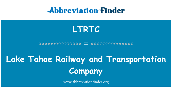 LTRTC: Езерото Тахо железопътни и транспортна фирма