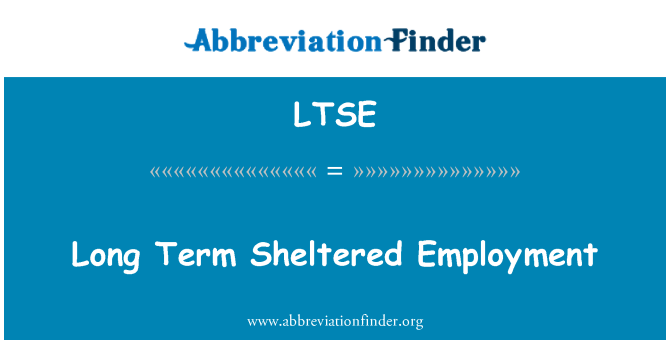 LTSE: Lon tèm abri travay