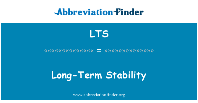 LTS: Estabilidade a longo prazo
