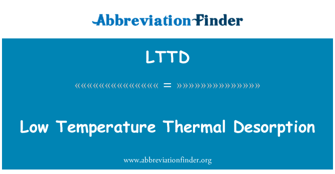 LTTD: कम तापमान थर्मल Desorption