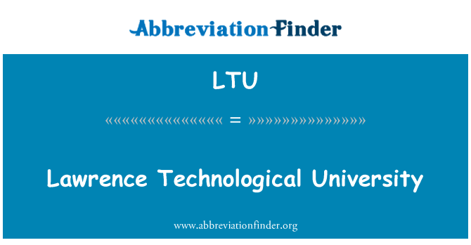 LTU: Università tecnologica di Lawrence