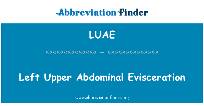 LUAE: Trái Evisceration trên bụng