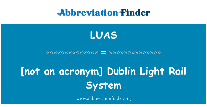 LUAS: [nije akronim. Dublin željeznica sustav