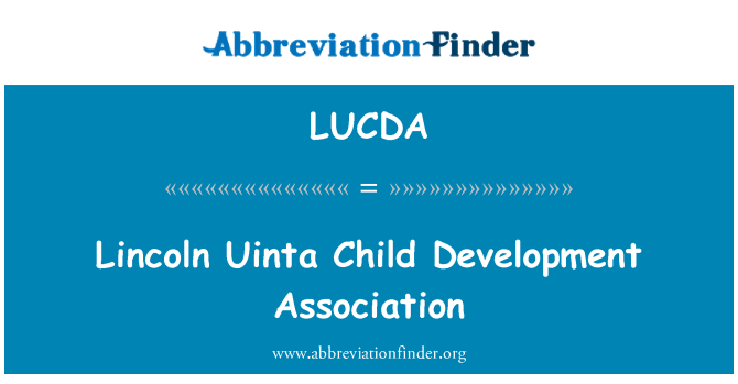 LUCDA: האגודה לפיתוח הילד Uinta לינקולן