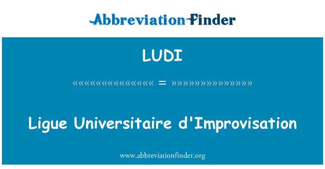 LUDI: Improvisation de la Ligue Universitaire