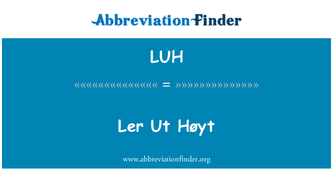 LUH: Høyt Ut לר