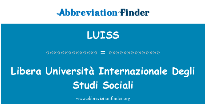 LUISS: Libera Università Internazionale Degli Studi Sociali
