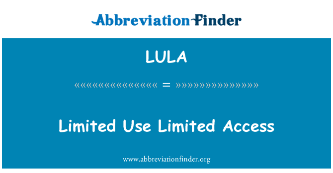 LULA: Limitée Utiliser Limitée aksè