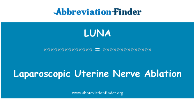 LUNA: 腹腔鏡子宮神經消融