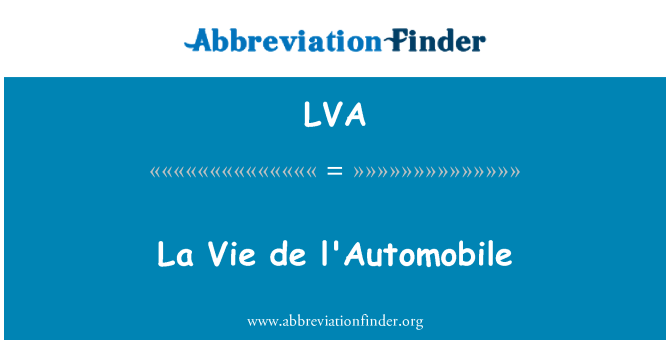 LVA: La Vie de l'Automobile