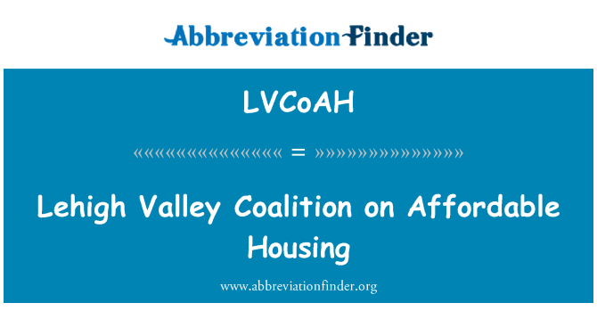 LVCoAH: Lehigh Valley koalitio kohtuuhintaisia asuntoja