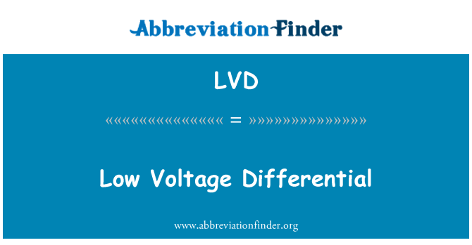 LVD: Низкое напряжение дифференциального