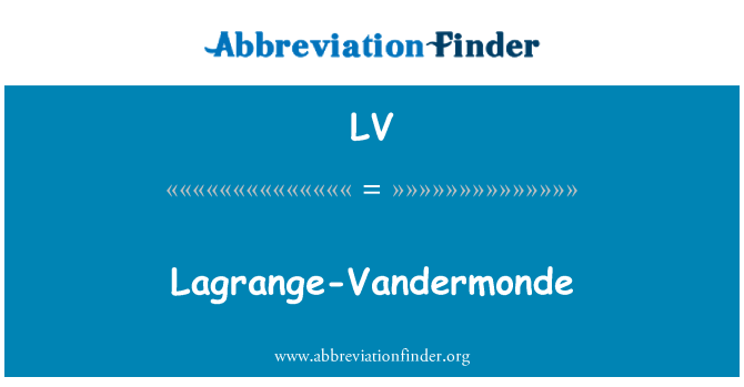 LV: Lagrange-Vandermonde