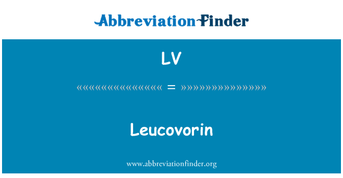 LV: Leucovorin