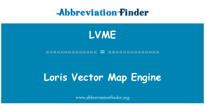 LVME: Loris वेक्टर नक्शे इंजन