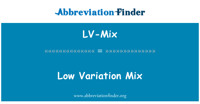 LV-Mix: Nízky variant Mix